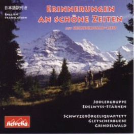 CD Erinnerungen an schöne Zeiten - Edelwyss-Stärnen, Gletscherbu