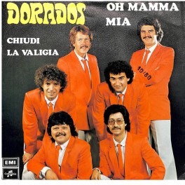 Occ. Single Vinyl: Dorados - Oh Mamma mia