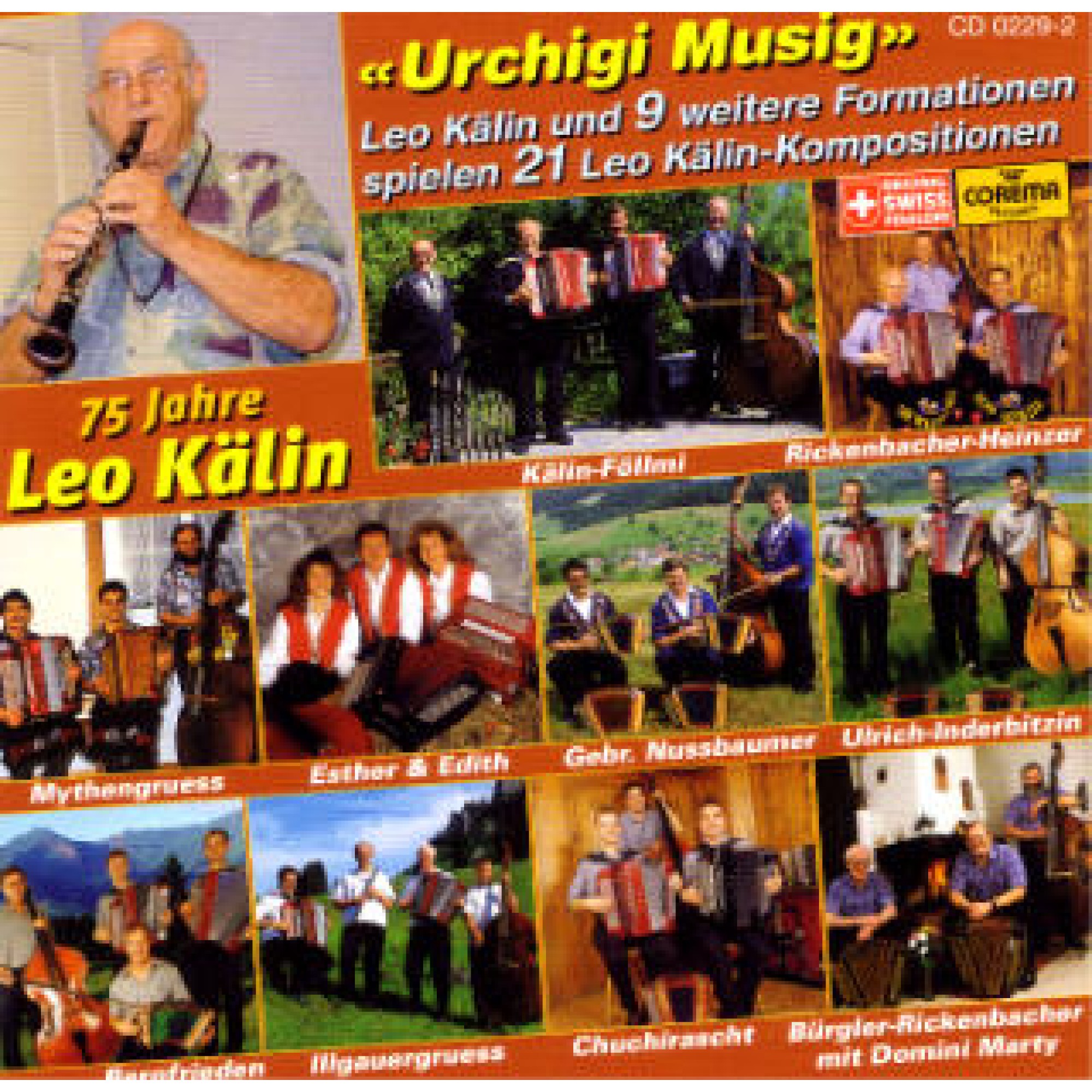 CD 75 Jahre Leo Kälin - Urchigi Musig CD 75 Jahre Leo Kälin - Urchigi Musig