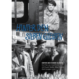 DVD hinter den sieben Gleisen - Kurt Früh mit Zarli Carigiet, Ruedi Walter u.v.a.