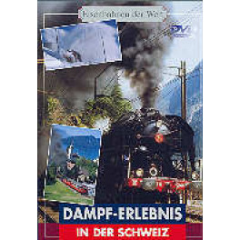 DVD Dampf-Erlebnis in der Schweiz