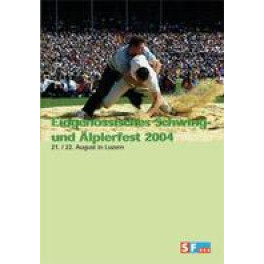 DVD Eidgenössisches Schwing und Älplerfest 2004
