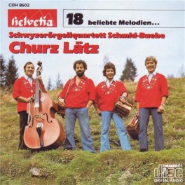 CD churz lätz - Schwyzerörgeliquartett Schmid