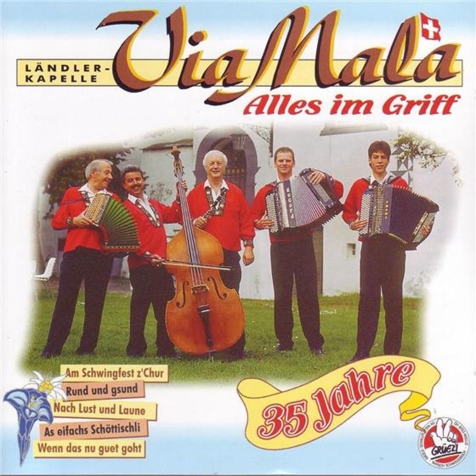 CD Alles im Griff, Ländlerkapelle Via Mala CD Alles im Griff, Ländlerkapelle Via Mala