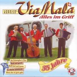CD Alles im Griff, Ländlerkapelle Via Mala