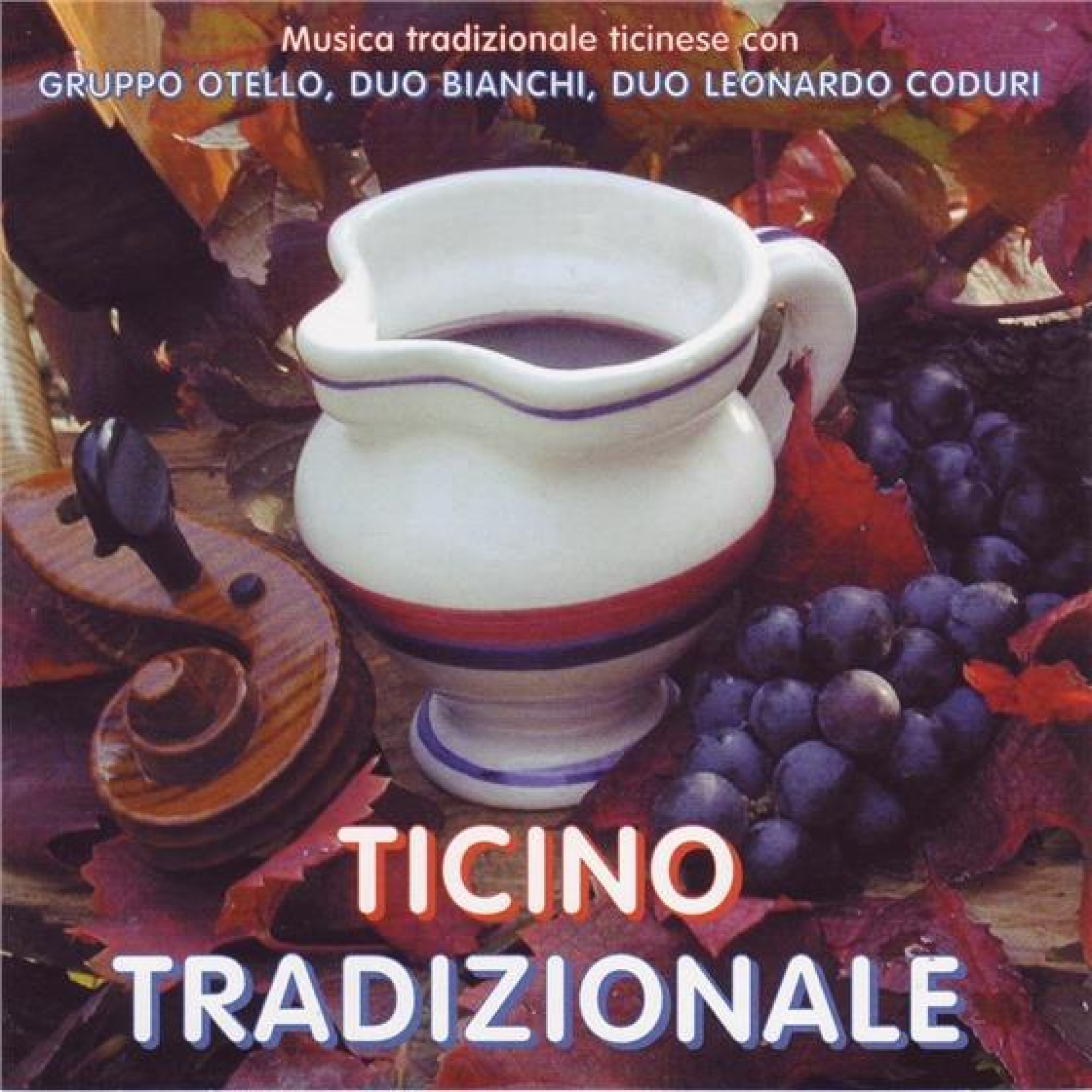 CD Ticino Tradizionale - diverse CD Ticino Tradizionale - diverse