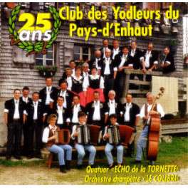 CD 25 ans - Club de Yodleurs du Pays-d'Enhaut