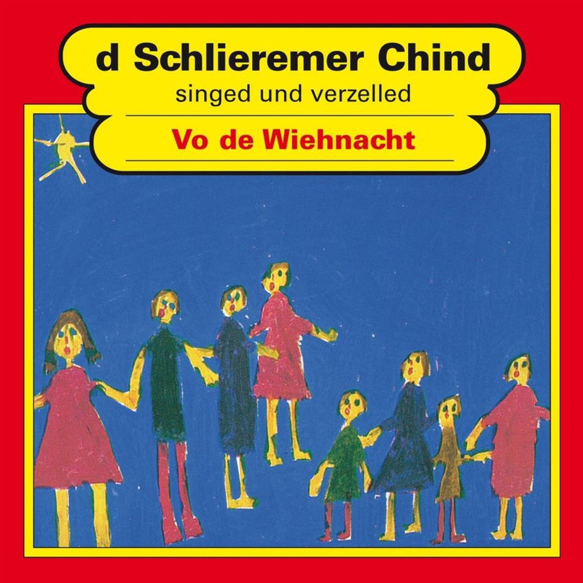 CD vo de Wiehnacht - D Schlieremer Chind CD vo de Wiehnacht - D Schlieremer Chind