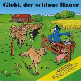 Occ. CD Globi der schlaue Bauer mit Walter A. Müller, Bella Neri u.a.