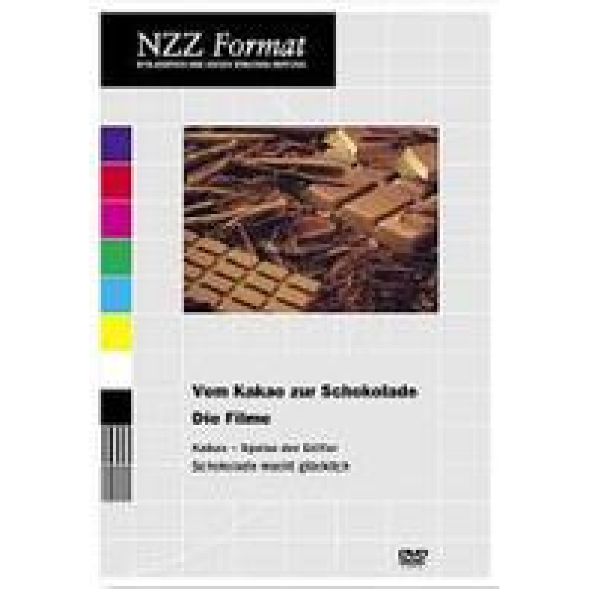 DVD Vom Kakao zur Schokolade - NZZ Format DVD Vom Kakao zur Schokolade - NZZ Format