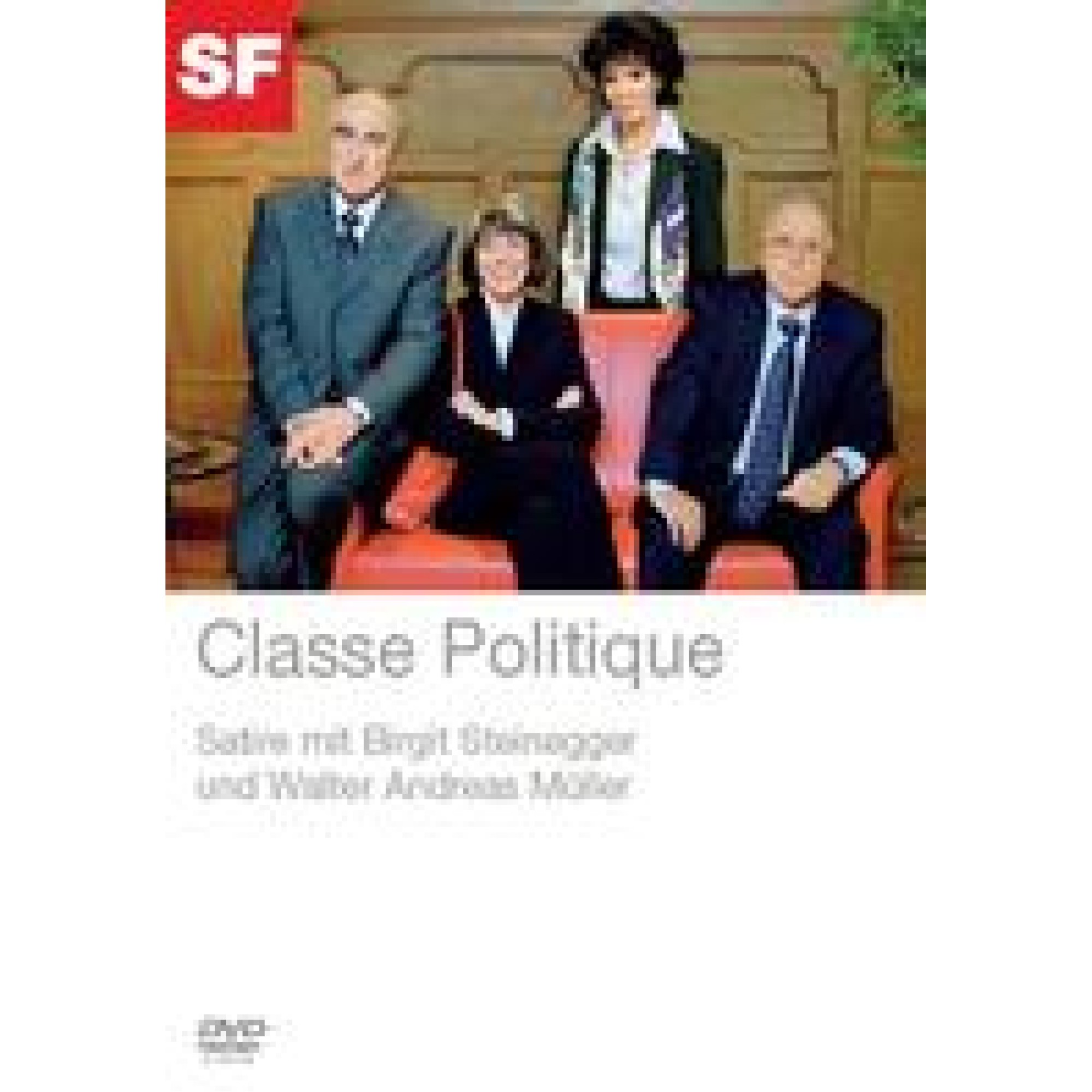 DVD Classe Politique - Birgit Steinegger, W.A. Müller DVD Classe Politique - Birgit Steinegger, W.A. Müller