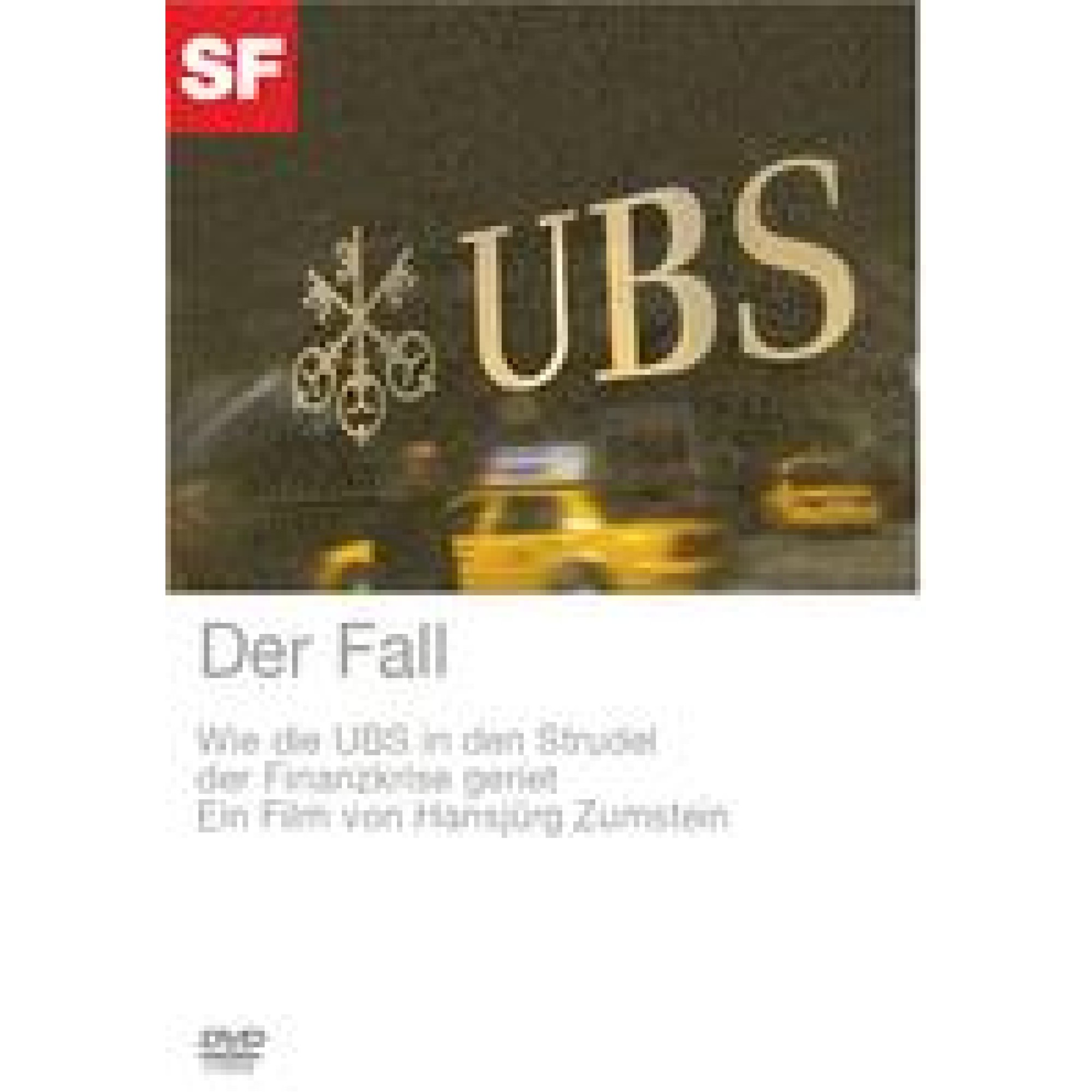DVD UBS, der Fall - Wie die UBS in die Finanzkrise geriet DVD UBS, der Fall - Wie die UBS in die Finanzkrise geriet