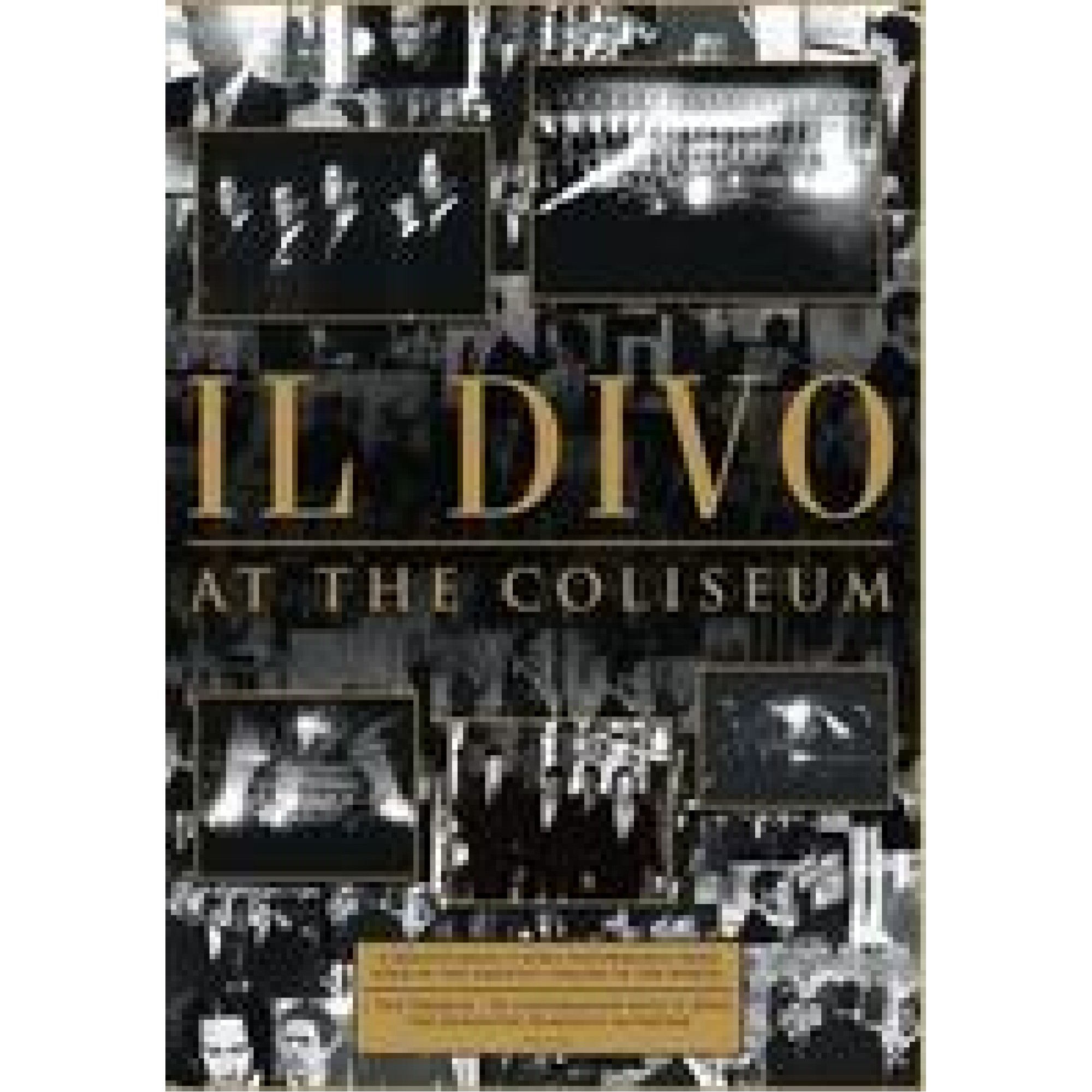 DVD At the Coliseum - Il Divo DVD At the Coliseum - Il Divo