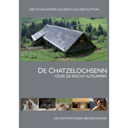 DVD De Chatzelochsenn - oder de erscht Alpsummer - Schweizer Doku