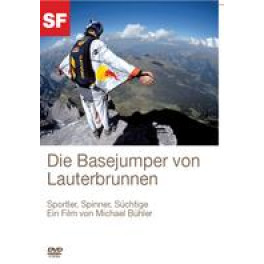 DVD Die Basejumper von Lauterbrunnen - Sportler, Spinner, Süchtige SF