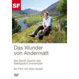 DVD Das Wunder von Andermatt - Wie Samih Sawiris das Dorf umkrempelt