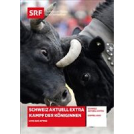DVD Schweiz aktuell extra - Kampf der Königinnen SRF Doku