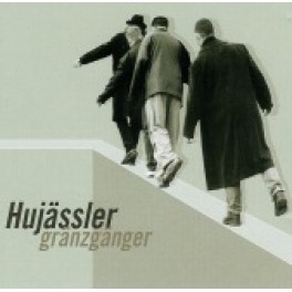 CD Grenzgänger - Hujässler