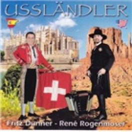 CD Ussländer - Fritz Dünner - René Roggenmoser