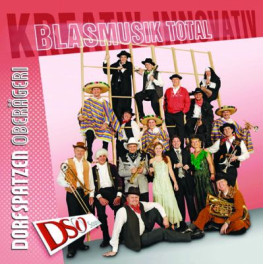 CD Blasmusik Total - Dorfspatzen Oberägeri