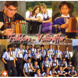 CD Folklore - Vollträffer - Schweiz. Nachwuchstalente 2007
