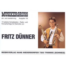 Noten Musikergruss 118 Fritz Dünner (ein- und zweistimmig)