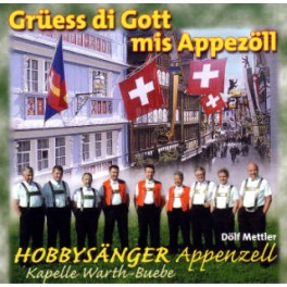 CD Grüess di Gott mis Appezöll - Hobbysänger Appenzell