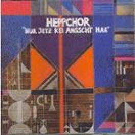 CD nur jetz kei Angscht haa, Heppchor 2 - Hardy Hepp & Heppchor