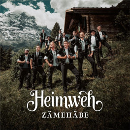 CD Heimweh (Schluneggers Heimweh) - Zämehäbe