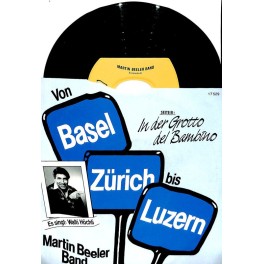 Occ. Single Vinyl: Martin Beeler Band - Von Basel-Zürich-bis Luzern