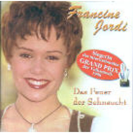 CD Das Feuer der Sehnsucht, Francine Jordi