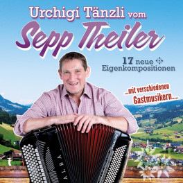 CD Sepp Theiler - Urchigi Tänzli
