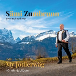 DVD Sämi Zumbrunn My Jodlerwäg (CD + DVD)