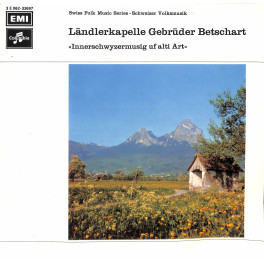 CD LK Gebr. Betschart - Innerschwyzermusig uf alti Art - 1973