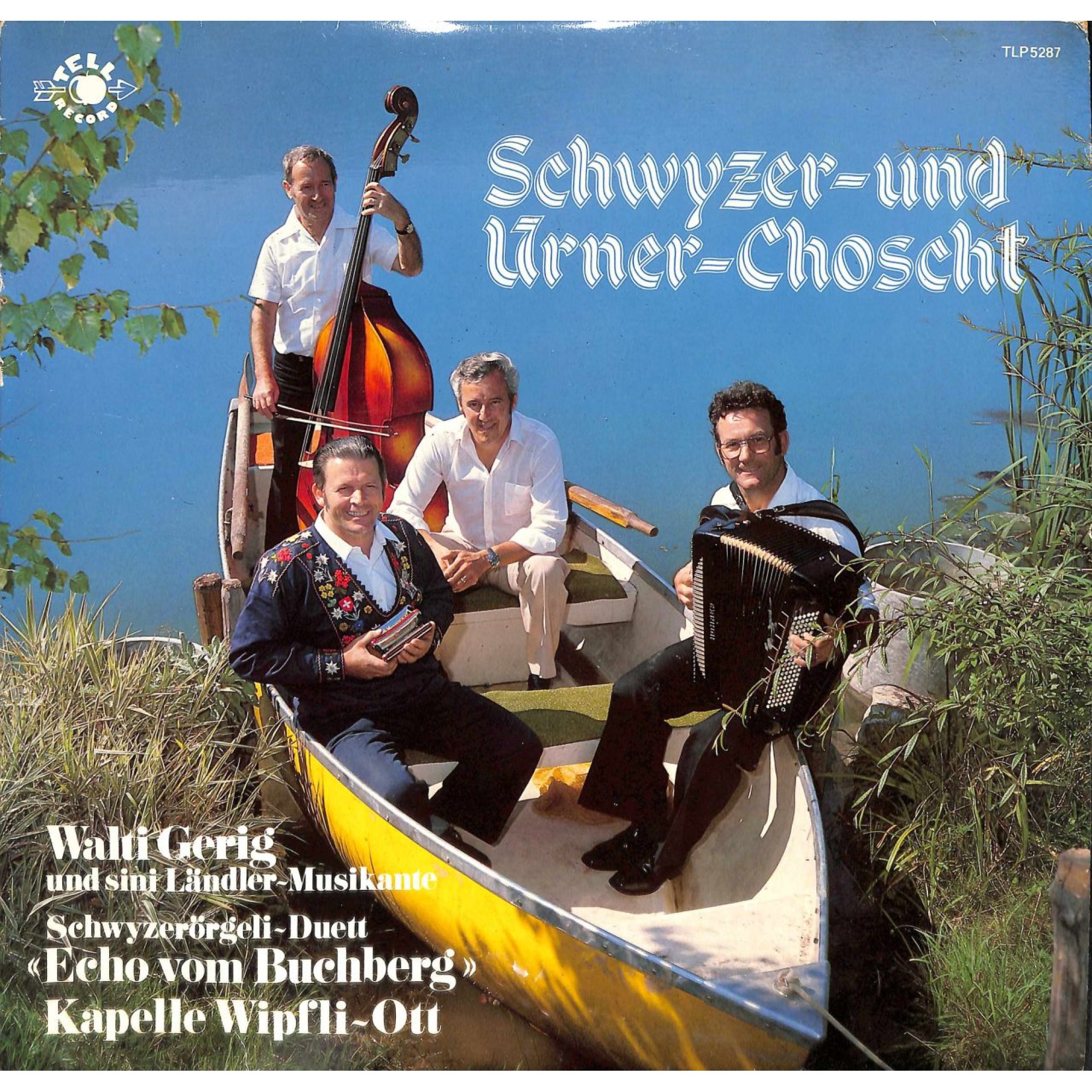 CD Walti Gerig, Echo vom Buchberg, Wipfli-Ott - Schwyzer- und Urner-Choscht CD Walti Gerig, Echo vom Buchberg, Wipfli-Ott - Schwyzer- und Urner-Choscht