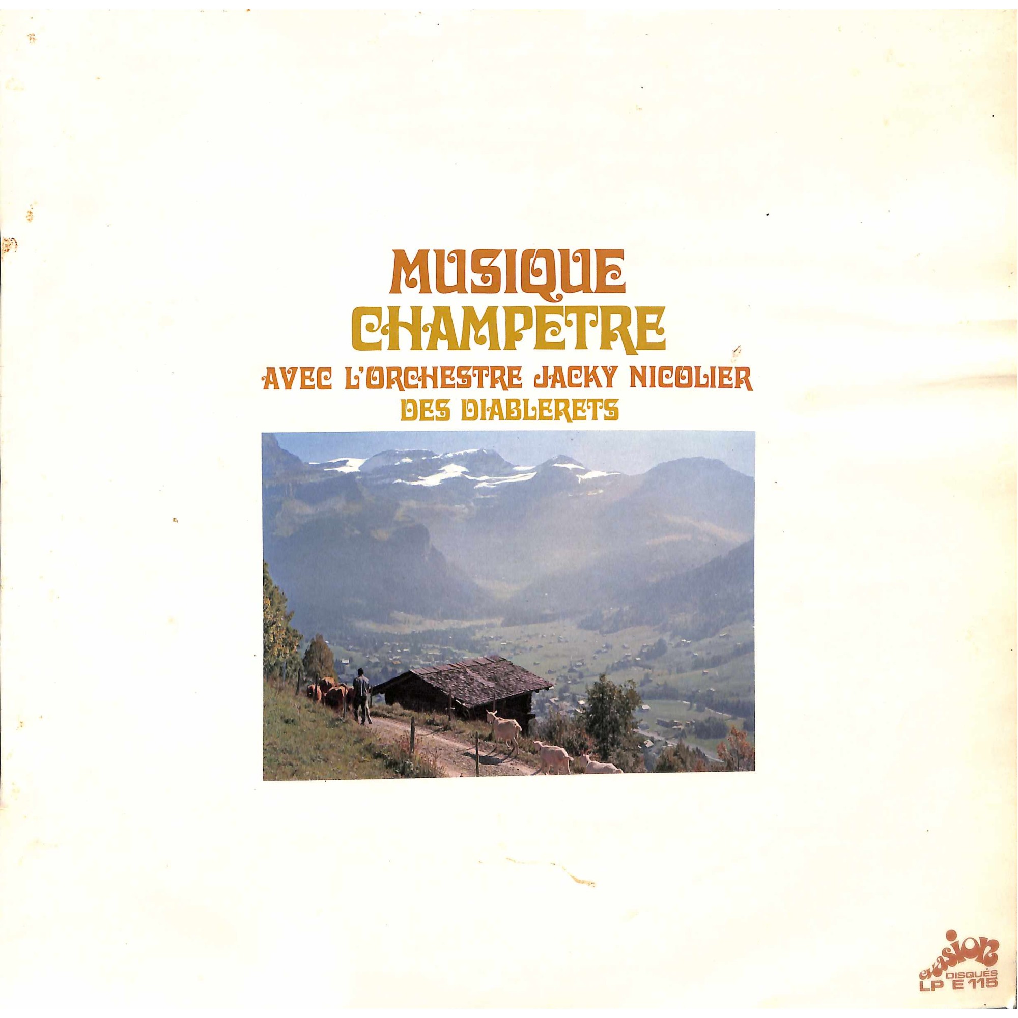 CD L'orchestre Jacky Nicolier Les Diablerets - Musique Champetre CD L'orchestre Jacky Nicolier Les Diablerets - Musique Champetre