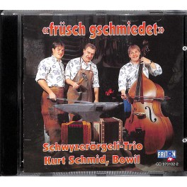 Occ. CD Schwyzerörgeli-Trio Kurt Schmid Bowil - früsch gschmiedet