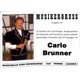 Sonderangebot: Noten Musikergruss Ausgabe 149 - 26 beliebte Kompositionen Carlo Brunner