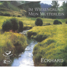 Occ. Single Vinyl: Eckhard mit Kapelle Via Mala - Im Wiesengrund + Mein Mütterlein