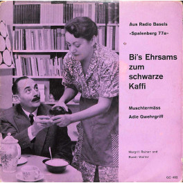 Occ. Single Vinyl: Bi's Ehrsams zum schwarze Kaffi - Spalenberg 77a - Ruedi Walter, Margrit Rainer