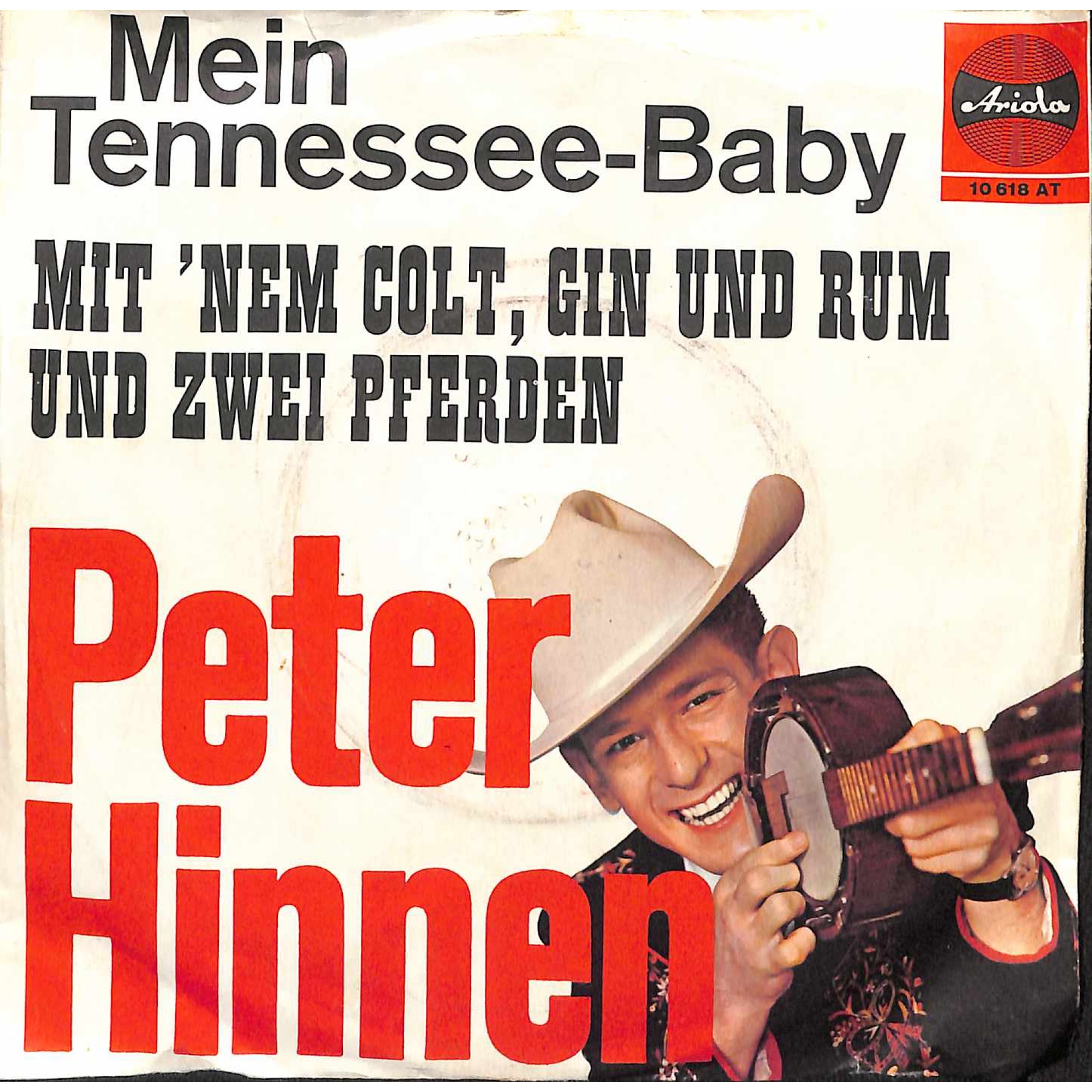 Occ. Single Vinyl: Peter Hinnen - Mein Tennessee-Baby + Mit 'nem Colt Occ. Single Vinyl: Peter Hinnen - Mein Tennessee-Baby + Mit 'nem Colt