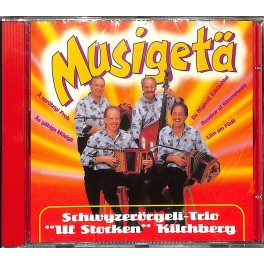 CD Schwyzerörgeli-Trio Uf Stocken Kilchberg - Musigetä