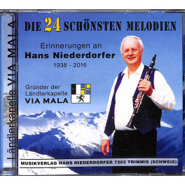 CD Die 24 schönsten Melodien - Hans Niederdorfer (Kapelle Via Mala)