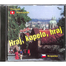 CD Tösstaler Blaskapelle - Hraj, kapelo, hraj