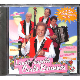 CD 25 Jahr Ländlermusig mit de Ländlerkapelle Carlo Brunner