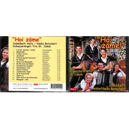 Occ. CD Hoi zäme - Jodelduett Betschart & Söt St. Jakob