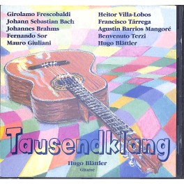Occ. CD Tausendklang - Hugo Blättler Gitarre uva. Musik für Gitarre