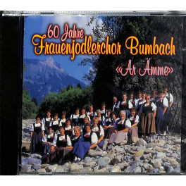 CD Ar Ämme - 60 Jahre Frauenjodlerchor Bumbach