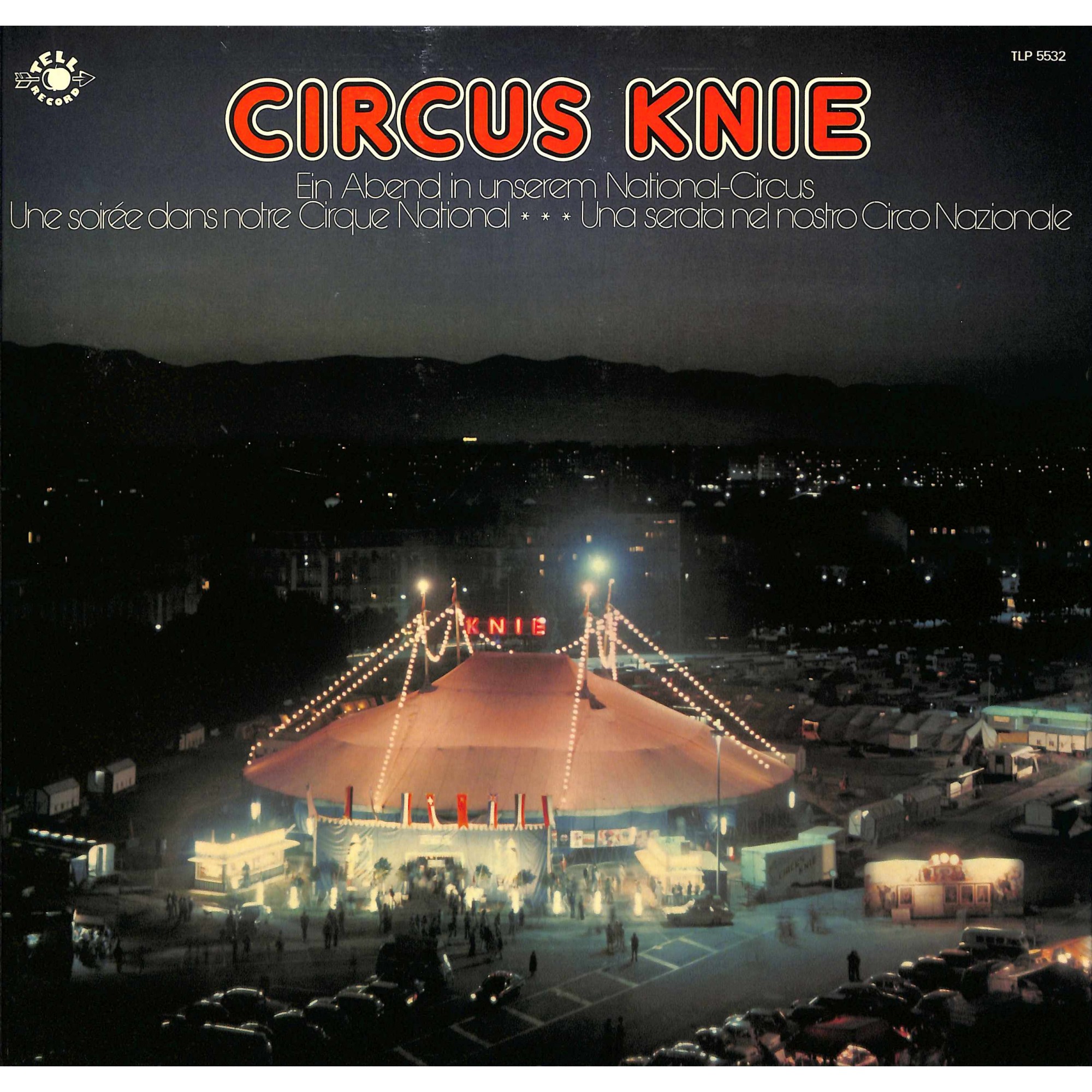 CD-Kopie Vinyl: Circus Knie - Ein Abend in unserem National-Circus - 1994 CD-Kopie Vinyl: Circus Knie - Ein Abend in unserem National-Circus - 1994