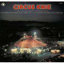 CD-Kopie Vinyl: Circus Knie - Ein Abend in unserem National-Circus - 1994